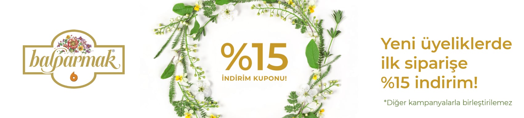 Yeni üyeliklerde ilk siparişe %15 indirim