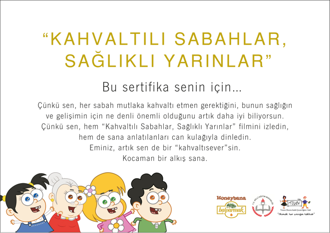 Kahvaltılı Sabahlar, Sağlıklı Yarınlar